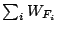 $\sum_{i}W_{F_{i}}$