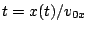$t=x(t)/v_{0x}$