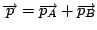$\overrightarrow{p}=\overrightarrow{p_{A}}+\overrightarrow{p_{B}}$