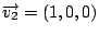 $\overrightarrow {v_{2}}=(1,0,0)$