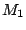 $M_{1}$