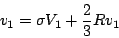 \begin{displaymath}
v_{1}=\sigma V_{1}+\frac{2}{3}Rv_{1}\end{displaymath}