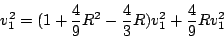 \begin{displaymath}
v_{1}^{2}=(1+\frac{4}{9}R^{2}-\frac{4}{3}R)v_{1}^{2}+\frac{4}{9}Rv_{1}^{2}\end{displaymath}